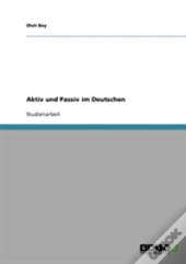 Aktiv Und Passiv Im Deutschen