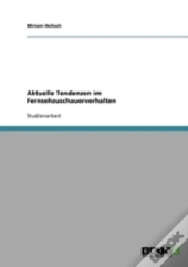 Aktuelle Tendenzen Im Fernsehzuschauerve