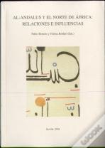 Al-Andalus Y El Norte De Africa Relaciones E Infl.