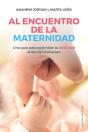 Al Encuentro De La Maternidad - Preview
