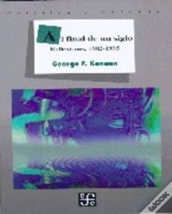 Capa do artigo Al Final De Un Siglo (Reflexiones,1982-1995) 