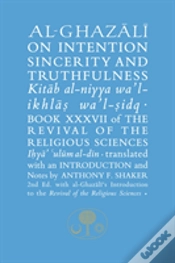 Capa do artigo Al-Ghazali On Intention, Sincerity And Truthfulness
