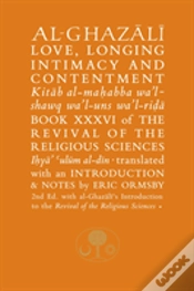 Capa do artigo Al-Ghazali On Love, Longing, Intimacy And Contentment