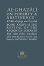 Al-Ghazali On Poverty And Abstinence - Preview