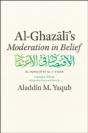 Al-Ghazali'S Moderation In Belief - Preview