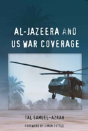 Al-Jazeera And Us War Coverage - Preview