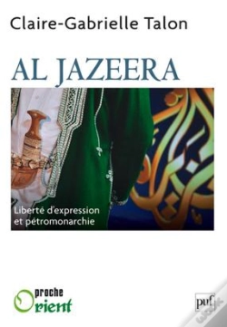 Capa do artigo Al Jazeera ; De La Liberté D'Expression Dans Une Pétromonarchie