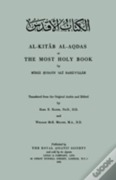 Al-Kitab Al-Aqdas Or The Most Holy Book