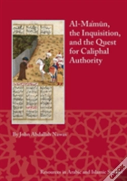 Capa do artigo Al-Ma'Mun, The Inquisition And The Quest For Caliphal Authority