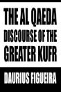 Al Qaeda Discourse Of The Greater Kufr - Preview