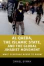 Al Qaeda, The Islamic State, And The Global Jihadist Movement - Preview