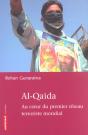 Al-Quaida ; Au Coeur Du Premier Reseau Terrorriste Mondial - Preview