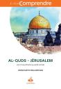 Al Quds : Jérusalem (1099-1187) : Comment Jérusalem Est Redevenue Musulmane ? - Preview