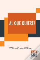 Al Que Quiere!