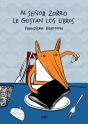 Al Señor Zorro Le Gustan Los Libros - Preview