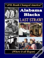 Alabama Blacks Last Straw
