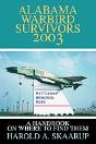 Alabama Warbird Survivors 2003:A Handbook On Where To Find Them - Preview