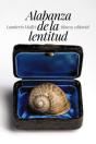 Alabanza De La Lentitud - Preview