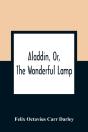 Aladdin, Or, The Wonderful Lamp - Preview
