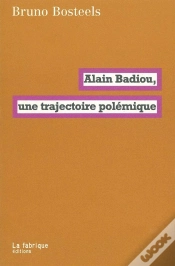 Capa do artigo Alain Badiou ; Une Trajectoire Polémique