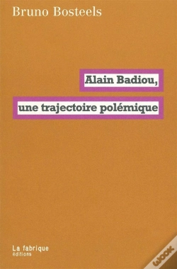 Capa do artigo Alain Badiou ; Une Trajectoire Polémique