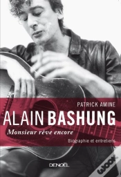 Capa do artigo Alain Bashung ; Monsieur Rêve Encore