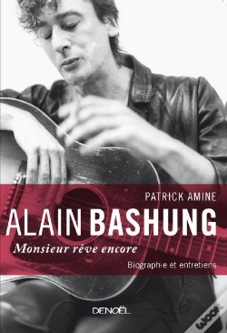 Capa do artigo Alain Bashung ; Monsieur Rêve Encore