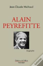Alain Peyrefitte ; Biographie