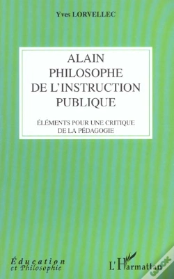 Capa do artigo Alain Philosophe De L'Instruction Publique ; Elements Pour Une Critique De La Pedagogie
