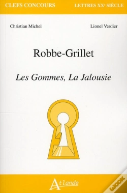 Capa do artigo Alain Robbe-Grillet ; Les Gommes, La Jalousie