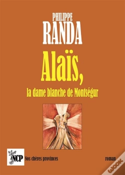Capa do artigo Alaïs, La Dame Blanche De Montségur