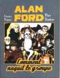 Alan Ford T.1 ; Comment Naquit Le Groupe - Preview