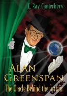 Alan Greenspan: The Oracle Behind The Curtain