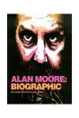 Alan Moore: Biographic (Comic)   - Preview