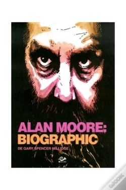 Capa do artigo Alan Moore: Biographic (Comic)  
