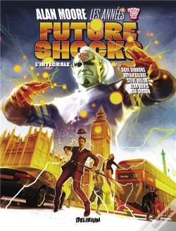 Capa do artigo Alan Moore, Les Années 2000 Ad : Future Shocks, L'Intégrale