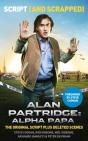 Alan Partridge: Alpha Papa: Script (And Scrapped) - Preview