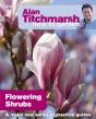 Alan Titchmarsh How To Garden: Flowering Shrubs - Preview