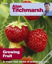 Capa do artigo Alan Titchmarsh How To Garden: Growing Fruit
