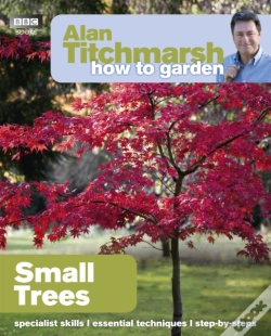 Capa do artigo Alan Titchmarsh How To Garden: Small Trees