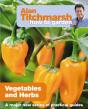 Alan Titchmarsh How To Garden: Vegetables And Herbs - Preview