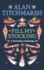 Alan Titchmarsh'S Fill My Stocking - Preview