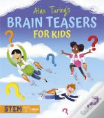 Alan Turing'S Brain Teasers For Kids