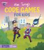 Alan Turing'S Code Games For Kids - Preview