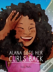 Capa do artigo Alana Gets Her Curls Back