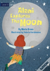 Alani Explores The Moon