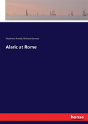 Alaric At Rome - Preview