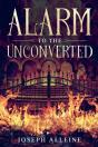 Alarm To The Unconverted: Annotated - Preview