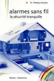 Capa do artigo Alarmes Sans Fil - La Securite Tranquille