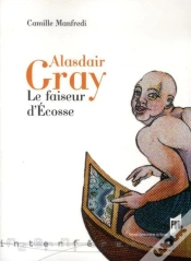 Capa do artigo Alasdair Gray; Le Faiseur D